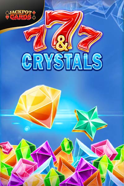 7 & Crystals
